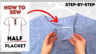 HOW TO SEW and draft a placket. EASY and detailed STEP-BY-STEP with extra tips!