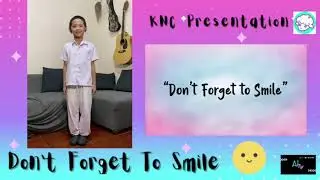 Don&rsquo;t Forget To Smile | MCGI K&T Performance | Aidan VTV