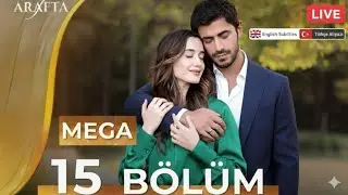 Arafta Episode 15 | Mega Episode | Full Episode Analysis | turkish series english subtitles