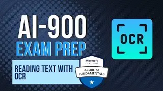 Reading Text with OCR - AI-900 Exam Prep