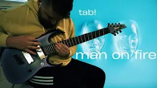 Volumes - Man On Fire (Guitar Cover + TAB)