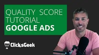 Google Ads Quality Score Tutorial in 2 Minutes