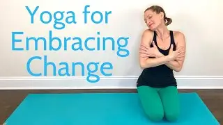 Yoga Flow to Help Accept Change