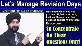Perfectly Manage Revision Days | Important For CA Students| CA Taranjit Singh RIPE