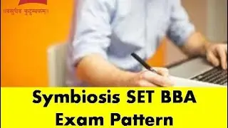 Symbiosis SET 2020 BBA Exam Pattern Changes | WAT Section Introduced | Give Exam from Home