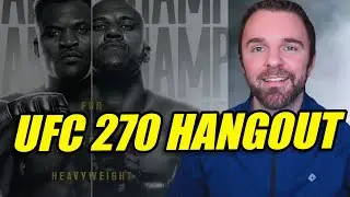 🔴 UFC 270: Francis Ngannou vs. Ciryl Gane Hangout Stream 🔴