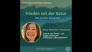 Neue Erde Kongress &ndash; Mary Reynolds Thompson &ndash; Trailer