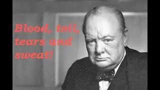 Winston Churchill | Blood, Toil, Tears, and Sweat | Full Speech, 13 May 1940