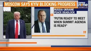 Lavrov Rules Out Immediate Putin-Zelenskyy Meet, Says Ukraine Rejected Peace Terms | Russia-Ukraine