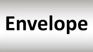 Как произносится слово «конверт»? (Onvelope!)