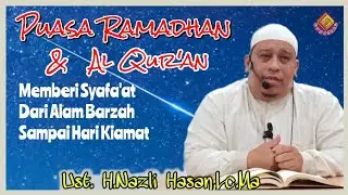 Khutbah Jum'at // Puasa Ramadhan dan Al Qur'an //Ust.H.Nazli Hasan, Lc.MA