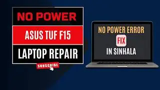 ASUS TUF F15 No Power Error Fix | Simple Battery Reset Solution in Sinhala
