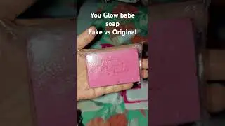 you glow babe soap fake vs original #music