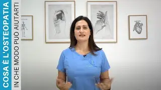 OSTEOPATIA - Cosa &egrave;, come &egrave; nata, e in che modo pu&ograve; esserti utile per curare il Mal di Schiena
