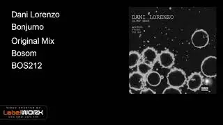 Dani Lorenzo - Bonjurno (Original Mix)