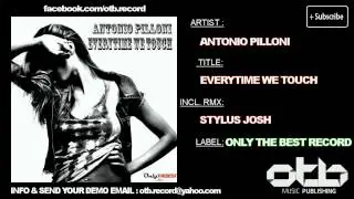 Antonio Pilloni - Everytime We Touch (Stylus Josh Rmx) [ OTB094 PROGRESSIVE HOUSE 2012 ]