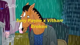 Tony Payne x Vitharr - BROKEN (prod. Nick Dang)