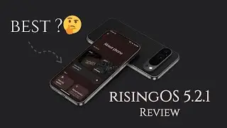 risingOS 5.2.1: Best UI with Stability? | Detailed Review | Custom ROM
