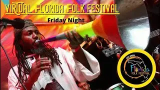Virtual 69th Annual Florida Folk Festival Friday Night