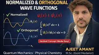 👉 Normalized and Orthogonal Wave Functions Explained | Quantum Mechanics Made Easy | @ajeetamant
