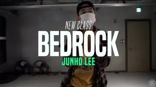 BedRock - Young Money Feat. Lloyd | Junho Lee Class | Justjerk Dance Academy