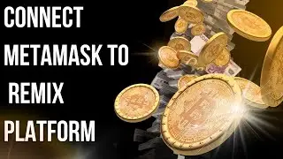 How to connect your metamask wallet to remix IDE for deploying smart contracts?
