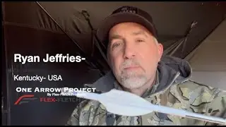 Ryan Jeffries- One Arrow Project @flex-fletch