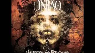 Uni&atilde;o - UNDERGROUND RELIGIONS