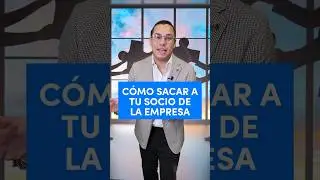 C&Oacute;MO SACAR A TU SOCIO DE LA EMPRESA. #empresas #empresarios #contratos #dinero #impuestos #socios