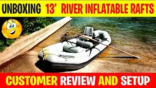 Customer Unboxing Saturn Raft | River Raft for Fishing | White Water River Run