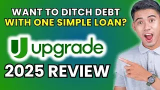 Upgrade Loan Review 2025 | Worth It or Leave It?