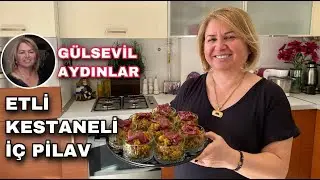 Etli Kestaneli İç Pilav: Persor (Ocaklı) Köyü - Gülsevil AYDINLAR