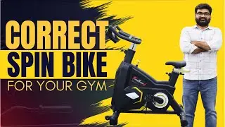 Right Spin Bike for Your Gym | How to Choose Spin Bike For Your Gym