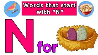 Letter N Words for kids | Words Starting with N | Alphabet N | Letter N Words | N Letter Words