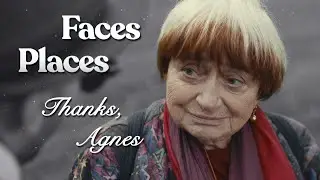 FACES PLACES: Thanks, Agnes