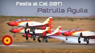 Festa al Cel 2017 - Patrulla Águila Outstanding Show - HD 50fps