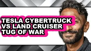 Tesla Cybertruck Vs Land Cruiser Tug of War - Full Comparison