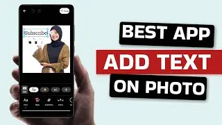 Best Add Text on Photo App for Android