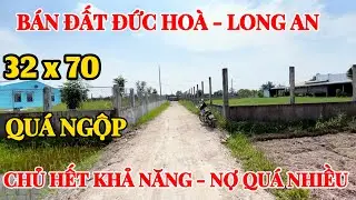 Bán đất Đức Hòa Long An. Chủ ngộp ngân hàng. Cần bán gấp.