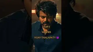 TOP 5 MOVIE Vijay Thalapathy #shorts #youtubeshorts #viralshorts