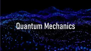 Quantum Mechanics (At least a gist of it's beginning)