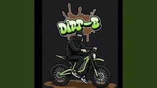 Dirt-E