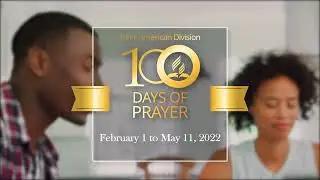 100 Days of Prayer 2022 - Inter-American Division. February 1 to May 11.