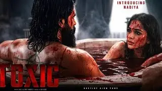 Toxic : Introducing Raya | kiara advani | Rocking Star Yash | trailer #2