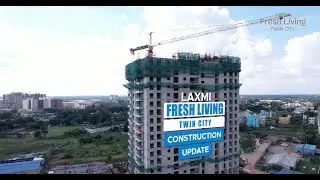 Laxmi Fresh Living | Construction Update as on 22nd July 2025 | Rapid Development Ongoing!