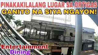 Pinakakilalang Lugar sa Ortigas Ganito na Ngayon