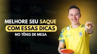 Como melhorar seu SAQUE no Tênis de Mesa? Dicas de sucesso 🔝