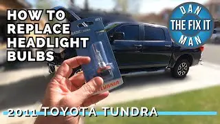 2011 Toyota Tundra Headlight Bulb Replacement