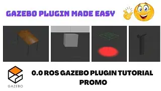 0.0 ROS Gazebo Plugin Tutorial Promo