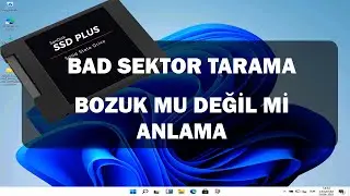 HDD SSD Bozuk mu Değil mi Test Etme (Açılan Ve Açılmayan Bilgisayarlarda)